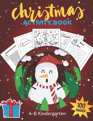 Book cover for Christmas Activity Book 4-8 Kindergarten