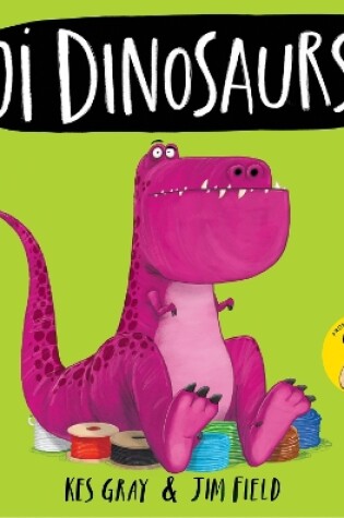 Cover of Oi Dinosaurs!