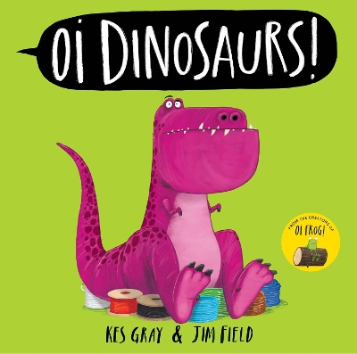 Cover of Oi Dinosaurs!