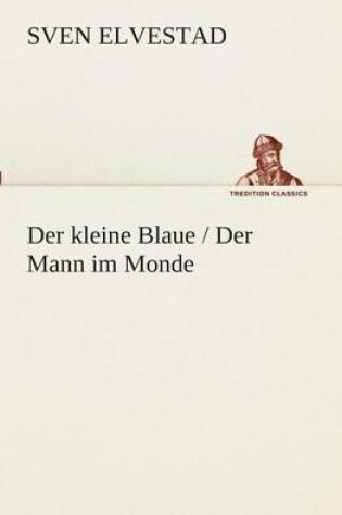 Cover of Der kleine Blaue / Der Mann im Monde