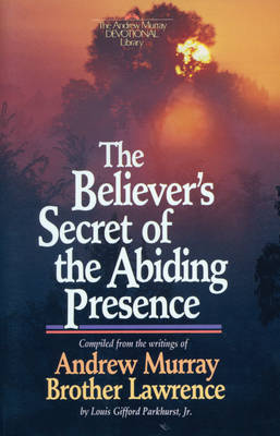 Book cover for The Believer's Secret of the Abiding Presence