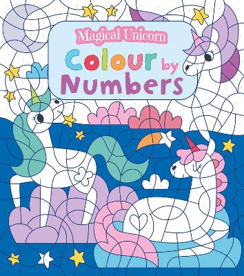 Book cover for Magical Unicorn Colour by Numbers