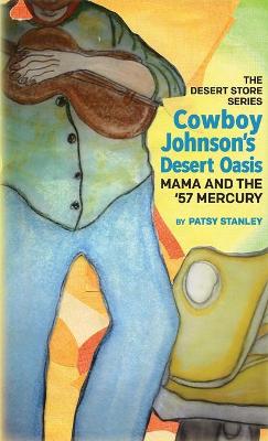 Book cover for Cowboy Johnson's Desert Oasis