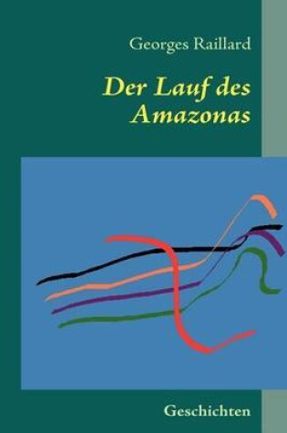 Cover of Der Lauf des Amazonas