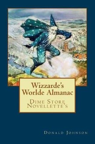 Cover of Wizzarde's Worlde Almanac