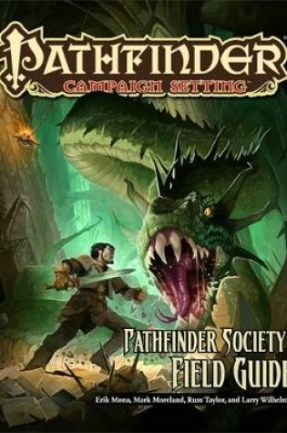 Cover of Pathfinder Campaign Setting: Pathfinder Society Field Guide