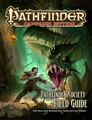 Book cover for Pathfinder Campaign Setting: Pathfinder Society Field Guide