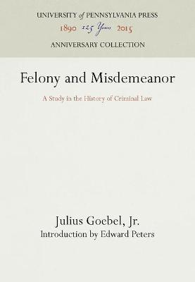 Book cover for Felony and Misdemeanor