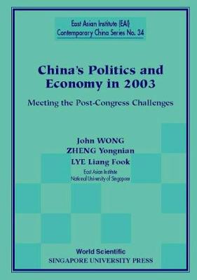 Book cover for China's Politics And Economy In 2003: Meeting The Post-congress Challenges