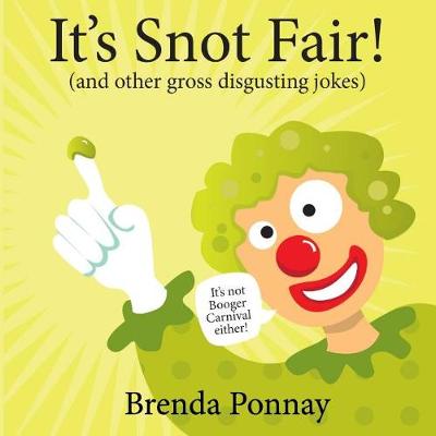 Book cover for It's Snot Fair