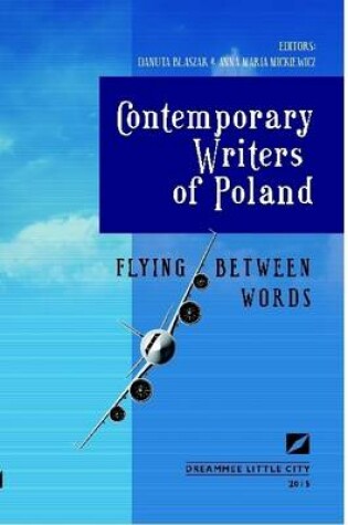 Cover of Flying Between Words - Contemporary Writers of Poland