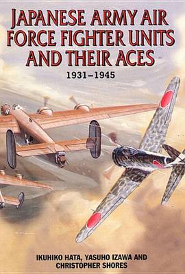 Book cover for Japanese Army Air Force Units and Their Aces, 1931-1945