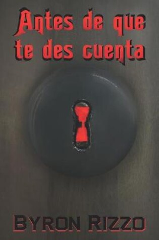 Cover of Antes de que te des cuenta