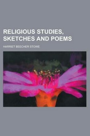 Cover of Religious Studies, Sketches and Poems