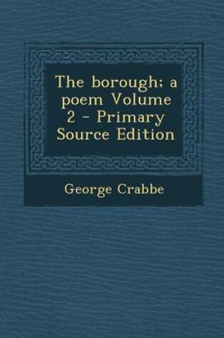 Cover of Borough; A Poem Volume 2