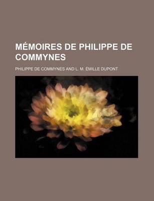 Book cover for Memoires de Philippe de Commynes (2)