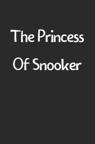 Cover of The Princess Of Snooker