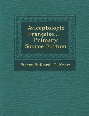 Book cover for Aviceptologie Francaise... - Primary Source Edition