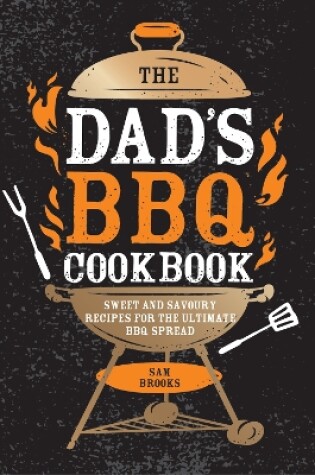 Cover of The Dad's BBQ Cookbook