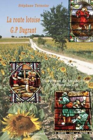 Cover of La route lotoise G.P Dagrant