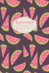 Book cover for My Watermelon Notebook