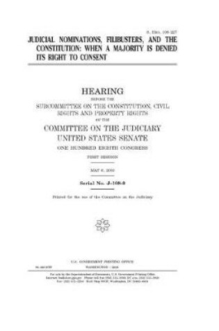 Cover of Judicial nominations, filibusters, and the Constitution