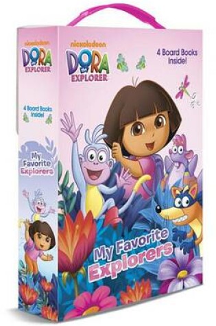 Cover of Dora the Explorer: My Favorite Explorers