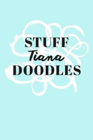 Cover of Stuff Tiana Doodles