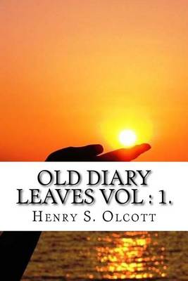 Book cover for Old Diary Leaves Vol