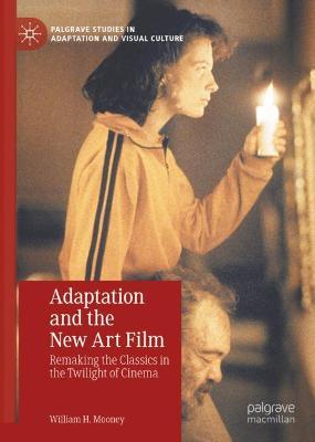 Cover of Adaptation and the New Art Film