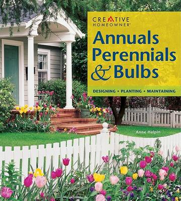 Book cover for Annuals, Perennials and Bulbs
