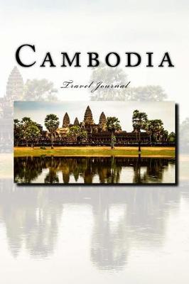 Book cover for Cambodia Travel Journal