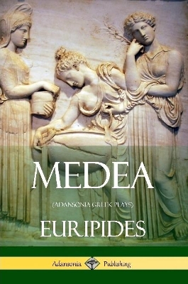 Book cover for Medea (Adansonia Greek Plays)