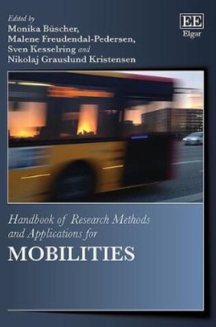 Cover of Handbook of Research Methods and Applications for Mobilities