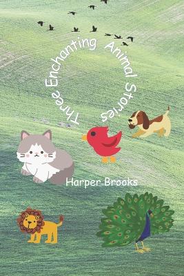 Book cover for Three Enchanting Animal Stories
