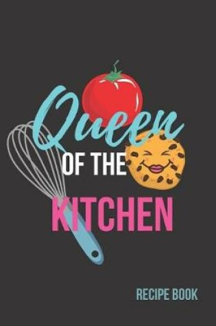 Cover of Queen of the Kitchen Recipe Book