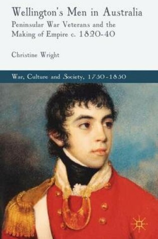 Cover of Wellington's Men in Australia