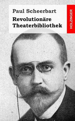 Book cover for Revolutionäre Theaterbibliothek