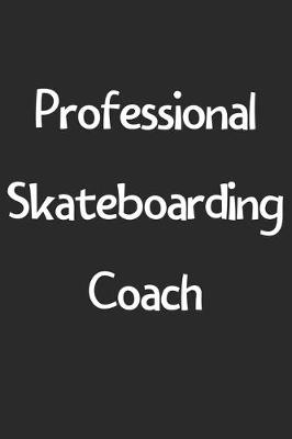 Book cover for Professional Skateboarding Coach