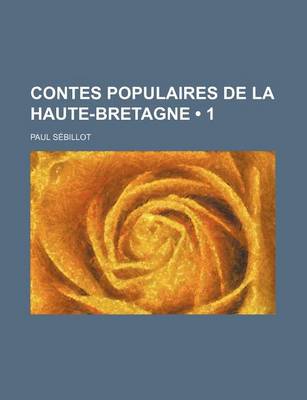 Book cover for Contes Populaires de La Haute-Bretagne (1)