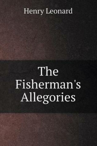 Cover of The Fisherman's Allegories