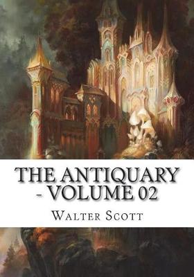 Book cover for The Antiquary - Volume 02