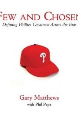 Cover of Few and Chosen Phillies