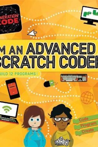 Cover of Generation Code: I'm an Advanced Scratch Coder