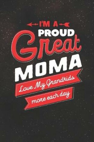 Cover of I'm Proud Great Moma Love My Grandkids More Each Day