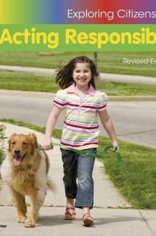 Cover of Acting Responsibly (Exploring Citizenship)