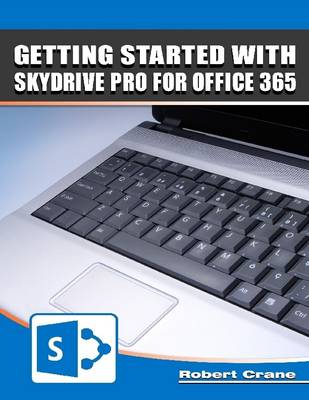 Book cover for Getting Started With Skydrive Pro for Office 365