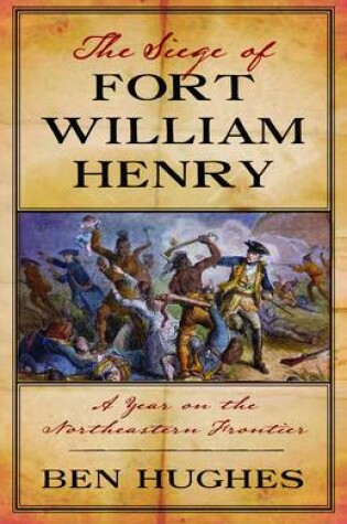Cover of The Siege of Fort William Henry