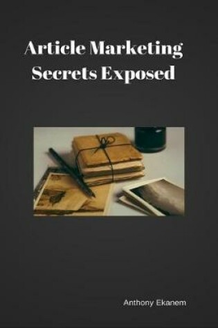Cover of Article Marketing Secrets Exposed