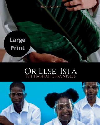 Book cover for Or Else, Ista